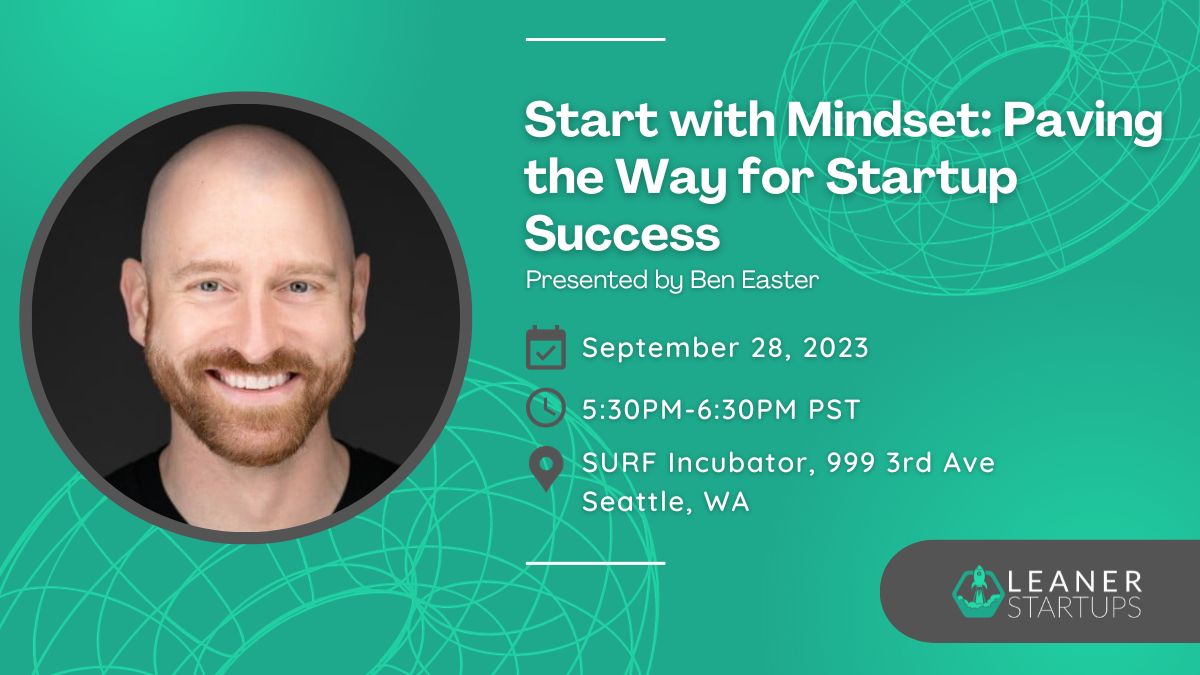 Leaner Startups Workshop Start with Mindset Paving the Way for Startup Success