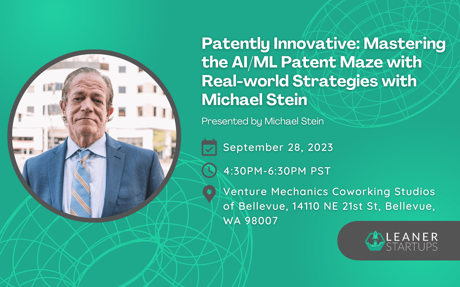 Leaner_Startups_Workshop_Patently_Innovative_Mastering_the_AIML_Patent_Maze_with_Real-world_Strategies_with_Michael_Stein.png
